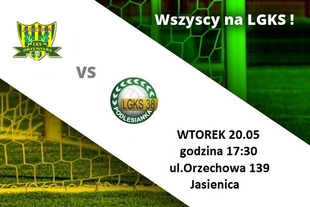 LKS Drzewiarz Jasienica – LGKS Podlesianka Katowice