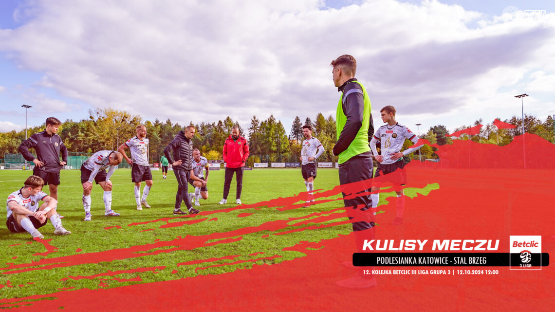 KULISY: PODLESIANKA – STAL BRZEG